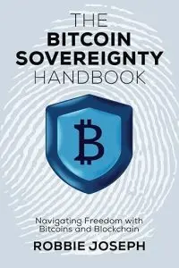 The Bitcoin Sovereignty Handbook